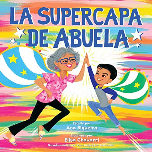 La Supercapa De Abuela: Abuela's Super Capa (spanish Edition
