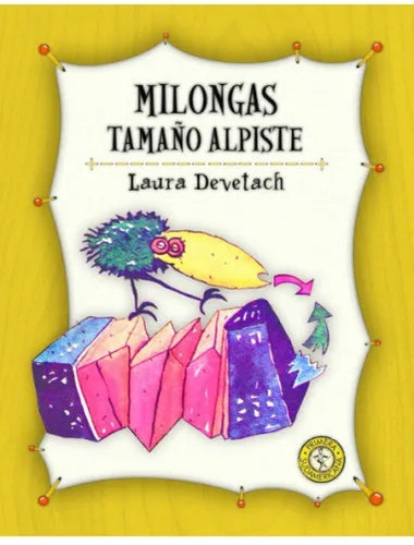 Milongas Tamaño Alpiste - Devetach Laura (libro) - Nuevo