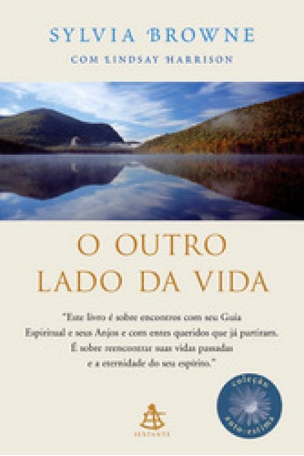 Outro Lado Da Vida, O - Sextante, De Sylvia Browne. Editora Gmt Editores Ltda, Capa Mole, Edição 1 Em Português
