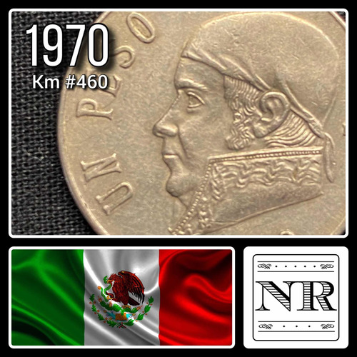 Mexico - 1 Peso - Año 1970 - Km #460 - Morelos