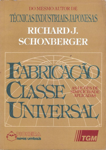 Fabricação Classe Universal - Richard J. Schonberger