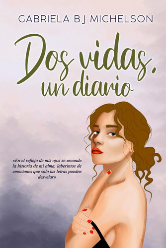 Libro: Dos Vidas, Un Diario: Textos De Una Loca (spanish
