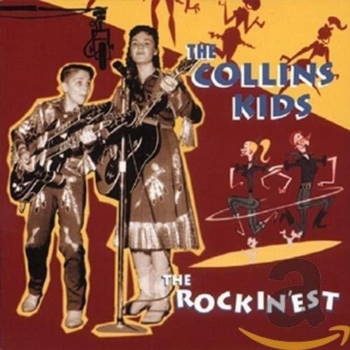 Cd The Rockinest - The Collins Kids