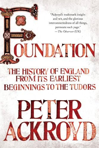 Libro: Foundation: The History Of England From Its Earliest