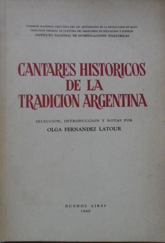 Cantares Historicos De La Tradición Argentina 