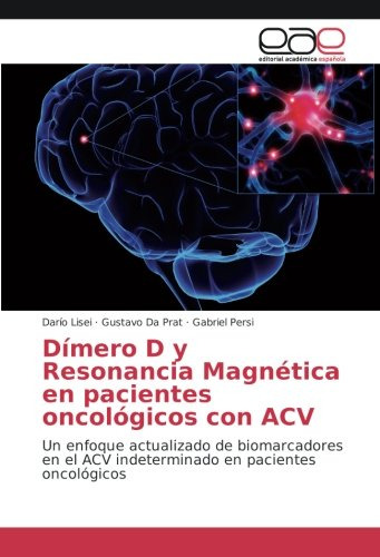 Dimero D Y Resonancia Magnetica En Pacientes Oncologicos Con