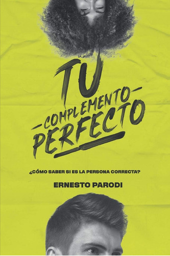 Libro Tu Complemento Perfecto ¿cómo Saber Si Es La Persona