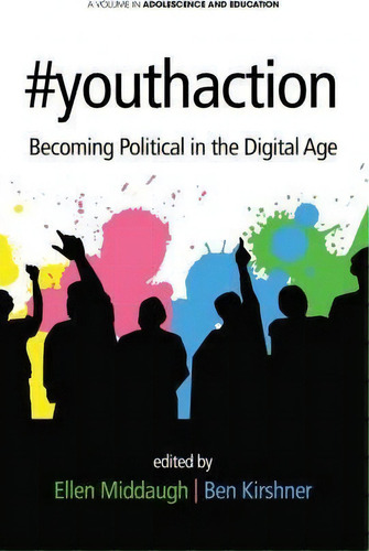 #youthaction, De Ben Kirshner. Editorial Information Age Publishing, Tapa Dura En Inglés