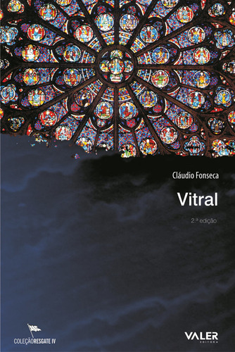 Vitral, de Fonseca, Cláudio. Série Coleção Resgate Valer Livraria Editora E Distribuidora Ltda, capa mole em português, 2007