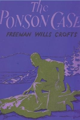 Libro The Ponson Case - Freeman Wills Crofts
