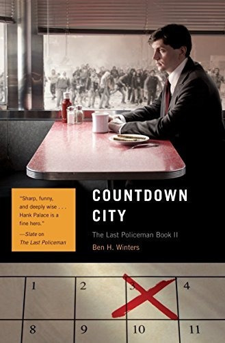 Countdown City: The Last Policeman Book Ii The La..., De Ben H. Winters. Editorial Quirk Books En Inglés