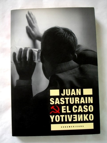 Juan Sasturain, El Caso Yotivenko - L41