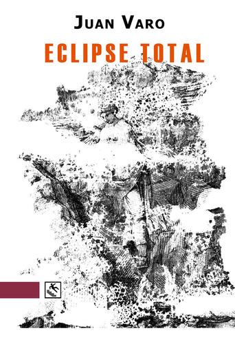Libro Eclipse Total - Varo Zafra, Juan