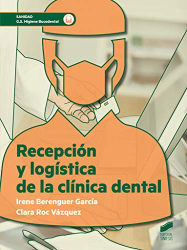 Libro Recepción Y Logística De La Clínica Dental De  Clara R