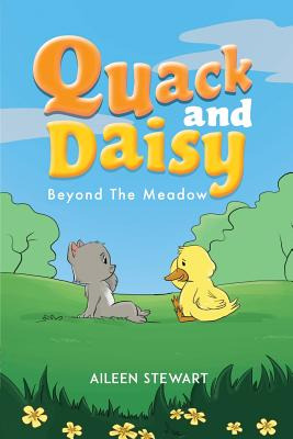 Libro Quack And Daisy: Beyond The Meadow - Stewart, Aileen