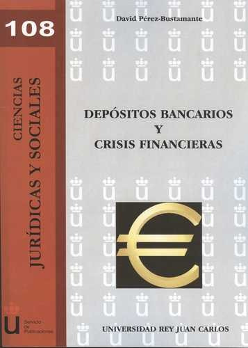 Libro Depósitos Bancarios Y Crisis Financieras