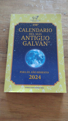 Calendario Del Más Antiguo Galván 2024