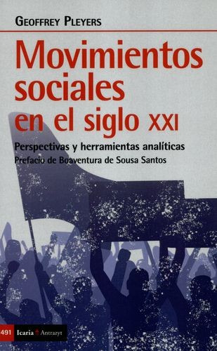 Libro Movimientos Sociales En El Siglo Xxi. Perspectivas Y