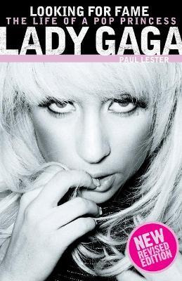 Libro Lady Gaga: Looking For Fame - Paul Lester