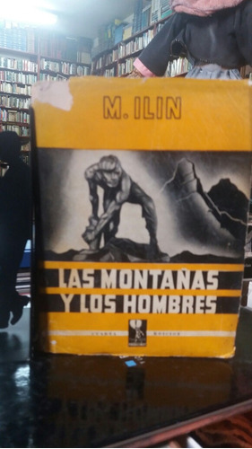 Las Montañas Y Los Hombres, M. Ilin