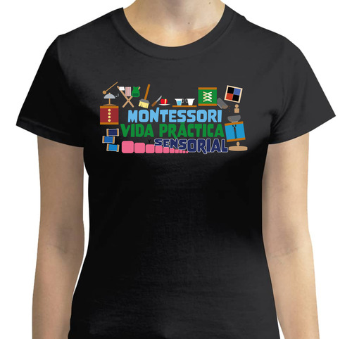 Playera Mujer Diseño Montessori Vida Práctica