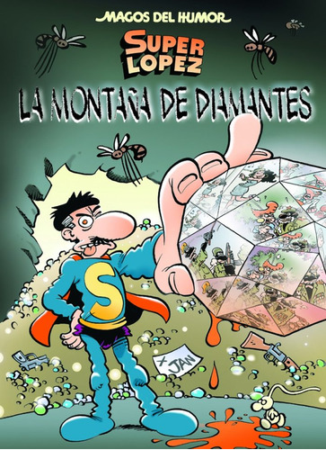 Libro Superlã³pez. La Montaã±a De Diamantes (magos Del Hu...