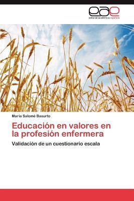 Libro Educacion En Valores En La Profesion Enfermera - Ma...