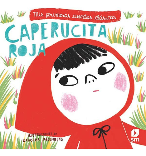 Caperucita Roja, De Rosenberg Natascha. Editorial Ediciones Sm, Tapa Blanda En Español, 2019