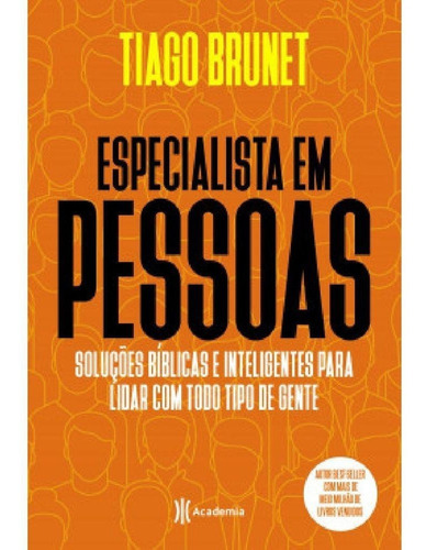 Livro Especialista Em Pessoas | Tiago Brunet