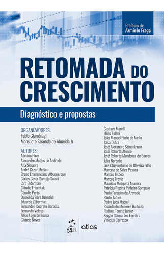 Retomada Do Crescimento - Diagnósticos E Propostas, De Fabio Giambiagi. Editora Gen Atlas Em Português