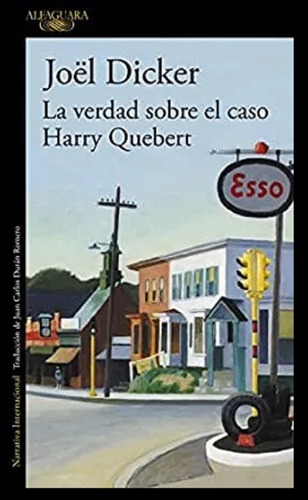 Libro La Verdad Sobre El Caso Harry Quebert Por Joel Dicker