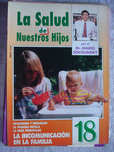 La Salud De Nuestros Hijos Nº 18- Dr. Socolinsky 