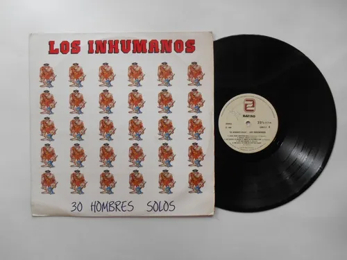 Los Inhumanos 30 Hombres Solos Lp Vinilo Edic Colombia 1989 (Usado)