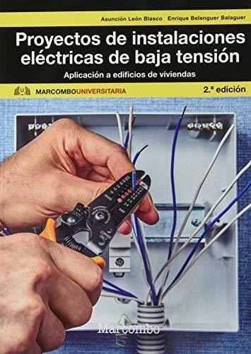 Proyectos De Instalaciones Eléctrica De Baja Tensión: 1 (mar