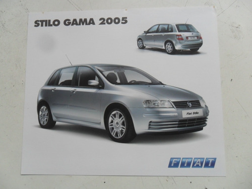 Folleto Fiat Stilo Gama 2005 Nuevo Antiguo No Es Manual 
