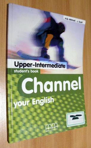 Channel Your English - Upper Intermediate Students Book