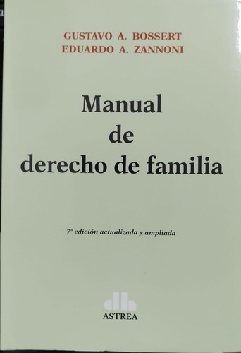 Bossert, Zannoni -manual De Derecho De Familia