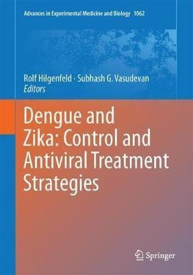 Dengue And Zika: Control And Antiviral Treatment Strategi...