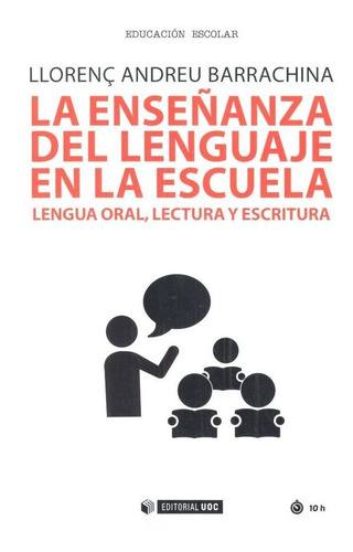 Enseñanza Del Lenguaje En La Escuela Lengua Oral Lectura...