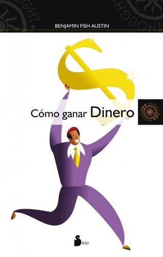 Como Ganar Dinero - Fish Austin (libro)