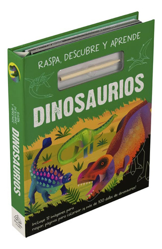 Libro Interactivo Raspa Y Descubre: Dinosaurios, Libro 6185x