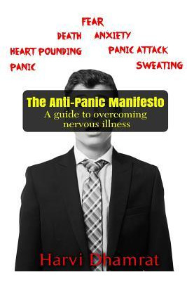 Libro The Anti-panic Manifesto : A Guide To Overcoming Ne...