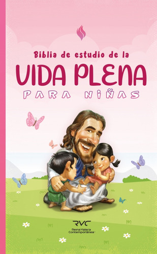 Biblia Rvc De Estudio De La Vida Plena Para Niñas