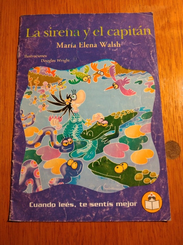 La Sirena Y El Capitán. María Elena Walsh. 8 Pag