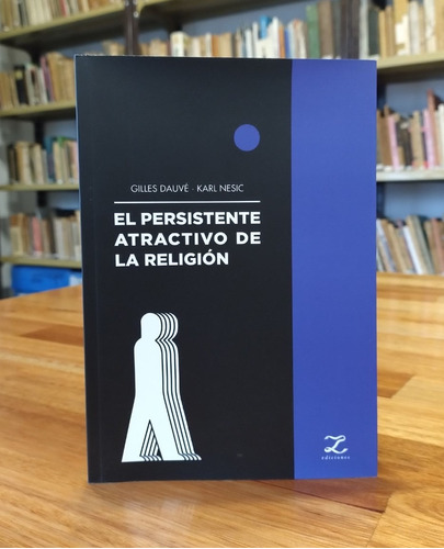 G. Dauvé, K. Nesic - El Persistente Atractivo De La Religión