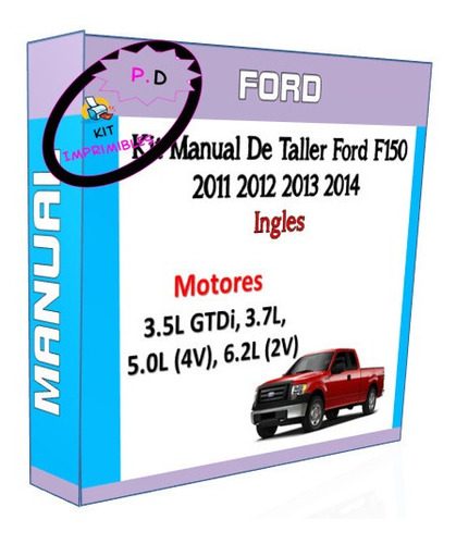 Kit Manual De Taller Ford F150 2011 2012 2013 2014 