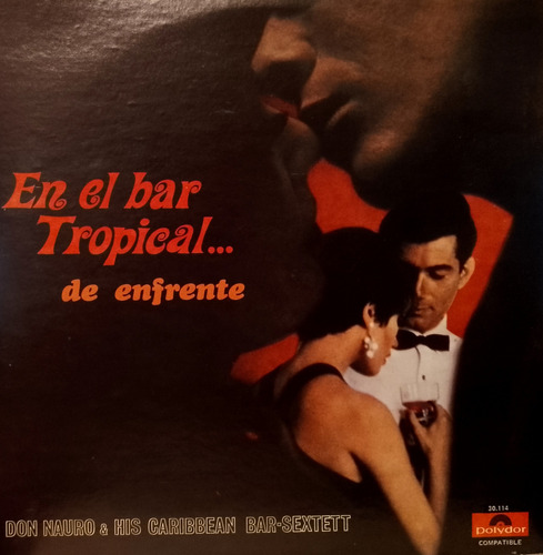 Disco Lp - Don Nauro / En El Bar Tropical De Enfrente