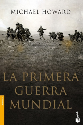 La Primera Guerra Mundial, De Howard, Michael. Editorial Booket, Tapa Blanda En Español