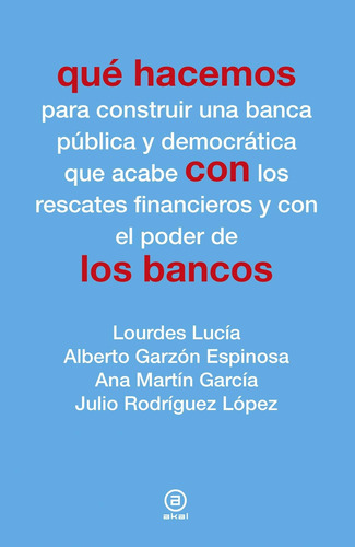 Libro Que Hacemos Con Los Bancos