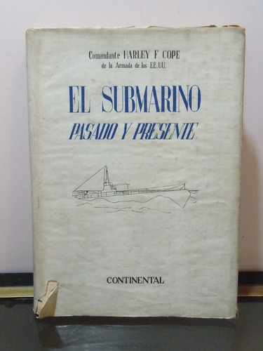 Adp El Submarino Pasado Y Presente Harley F. Cope / 1944